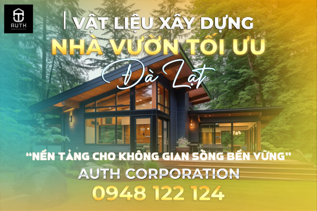 Vật-liệu-xây-dựng-nhà-vườn-tối-ưu-Đà-Lạt1