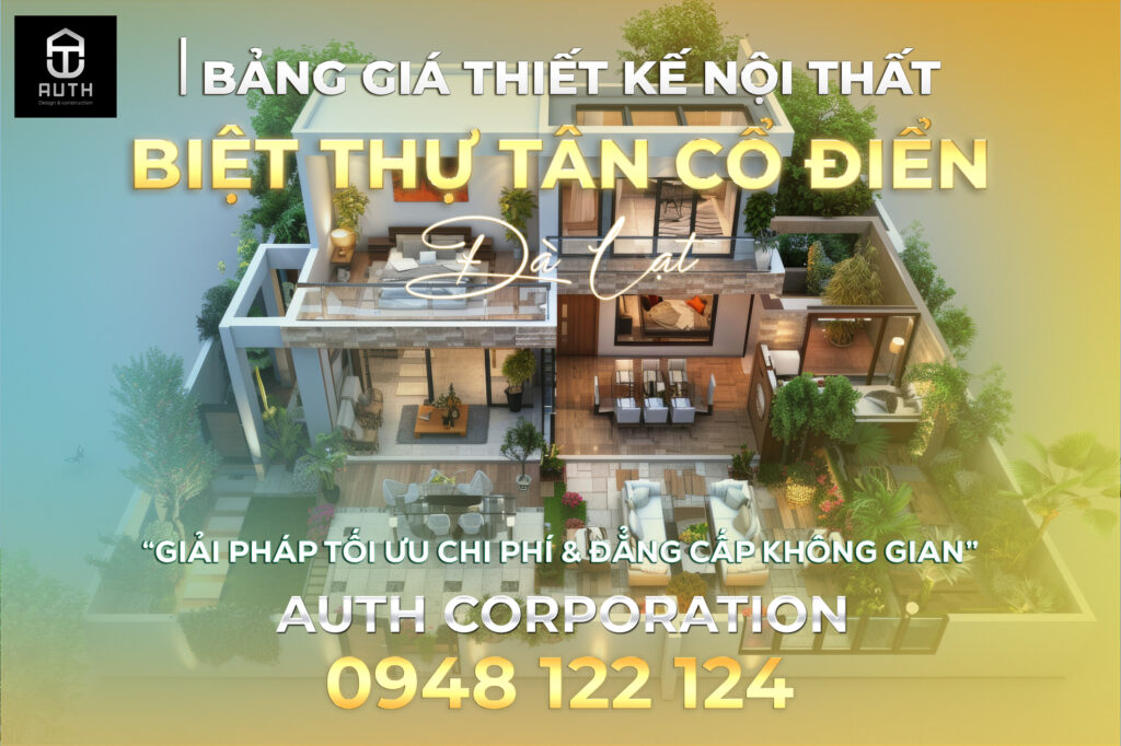 Bảng-Giá-Thiết-Kế-Nội-Thất-Biệt-Thự-Tân-Cổ-Điển-Đà-Lạt1