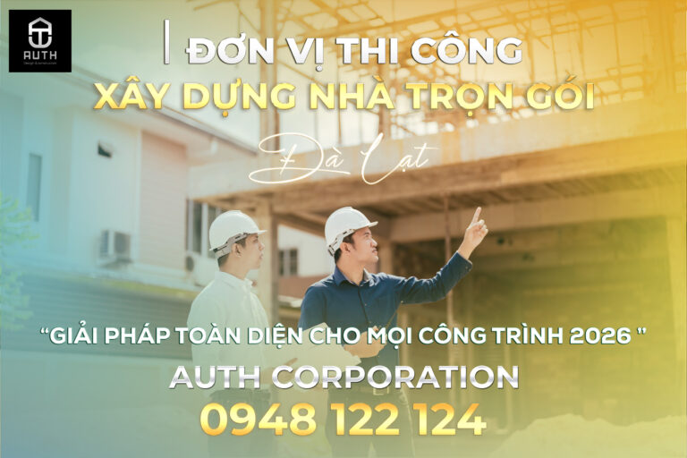 Đơn-vị-thi-công-xây-dựng-nhà-trọn-gói-Đà-Lạt-2026-1